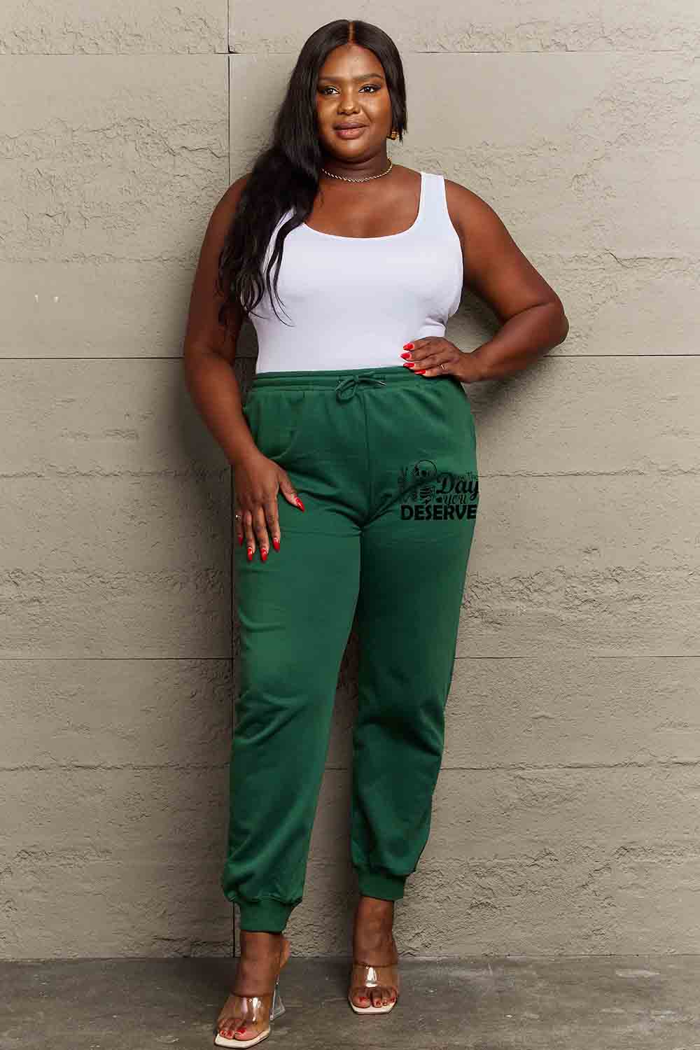 Simply Love Full Size HAVE THE DAY YOU DESERVE Graphic Sweatpants - nailedmoms